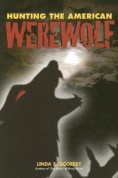 Hunting the American Werewolf : Beast Men in Wisconsin and Beyond