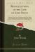 Recollections of the Life of John Binns : Twenty-Nine Years in Europe and Fifty-Three in the United States, Written by Himself; with Anecdotes, Political, Historical, and Miscellaneous (Classic Reprint)