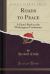 Roads to Peace : A Hand-Book to the Washington Conference (Classic Reprint)