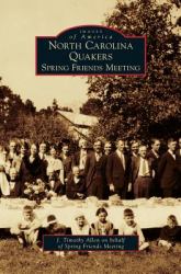 North Carolina Quakers : Spring Friends Meeting