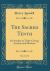 The Sacred Tenth, Vol. 2 Of 2 : Or Studies in Tithe-Giving Ancient and Modern (Classic Reprint)