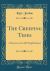 The Creeping Tides : A Romance of an Old Neighborhood (Classic Reprint)