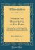 Mirror for Magistrates, in Five Parts, Vol. 1 : Containing, Part I, by John Higgins; Part II, by Thomas Blenerhasset; Collated with Various Editions, and Historical Notes, &C (Classic Reprint)