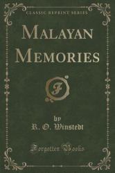 Malayan Memories (Classic Reprint)
