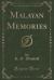 Malayan Memories (Classic Reprint)