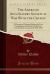 The American Anti-Slavery Society at War with the Church : A Discourse, Delivered Before the First Congregational Church and Society, in Canterbury, Conn;, June 30th, 1844 (Classic Reprint)
