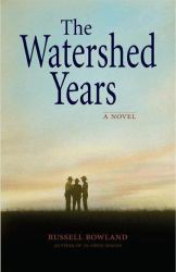 The Watershed Years