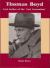 Thomas Boyd : Lost Author of the Lost Generation