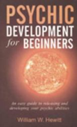 Psychic Development for Beginners