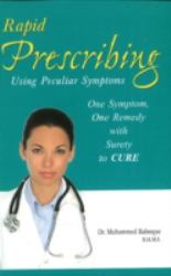 Rapid Prescribing : Using Peculiar Symptoms