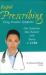 Rapid Prescribing : Using Peculiar Symptoms