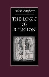 The Logic of Religion