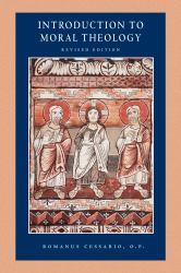 Introduction to Moral Theology, Revised Edition