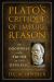 Plato's Critique of Impure Reason : On Goodness and Truth in the Republic