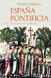 España Pontifica : Papal Letters to Spain,1198-1303
