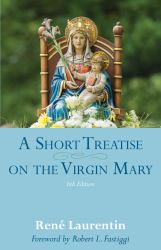 A Short Treatise on the Virgin Mary