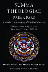 Summa Theologiae, Prima Pars : With the Commentary of Cardinal Cajetan