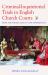 Criminal-Inquisitorial Trials in English Church Courts : From the Middle Ages to the Reformation
