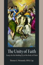 The Unity of Faith : Essays for the Building up of the Body of Christ