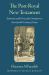 The Port-Royal New Testament : Jansenists and Vernacular Scripture in Seventeenth-Century France