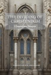 The Dividing of Christendom