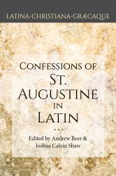 Confessions of St. Augustine in Latin