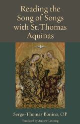 Reading the Song of Songs with St. Thomas Aquinas