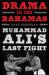 Drama in the Bahamas : Muhammad Ali's Last Fight