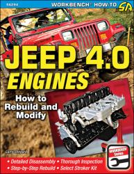 Jeep 4. 0 Engines : How to Rebuild and Modify