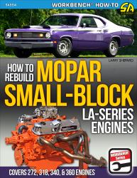 Mopar Small-Block LA-Series Engines 1964-1991 : How to Rebuild