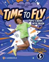 Time to Fly Level 5 Pupil's Book with EBook English for Spanish Speakers