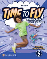 Time to Fly Level 5 Activity Book with Digital Pack English for Spanish Speakers