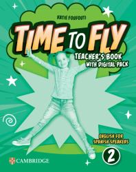Time to Fly Level 2 Teacher's Book with Digital Pack English for Spanish Speakers