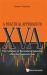 A Practical Approach to XVA : The Evolution of Derivatives Valuation after the Financial Crisis