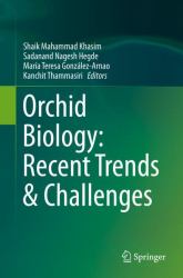 Orchid Biology: Recent Trends and Challenges