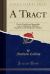 A Tract : On the Possible and Impossible Cases of Quadratic Duplicate Equalities in the Diophatine Anylysis (Classic Reprint)