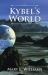 Kybel?s World