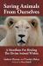 Saving Animals from Ourselves : A Manifesto for Healing the Divine Animal Within