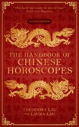 The Handbook of Chinese Horoscopes