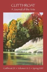 Cutthroat, a Journal of the Arts : Cutthroat 24 Vols. 1 & 2 Spring 2019