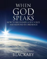 When God Speaks: How to Recognize God's Voice and Respond in Obedience : How to Recognize God's Voice and Respond in Obedience
