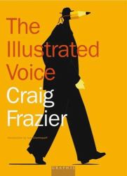 The Illustrated Voice : Craig Frazier