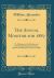 The Annual Monitor For 1887 : Or Obituary of the Members of the Society of Friends, in Great Britain and Ireland, for the Year 1886 (Classic Reprint)