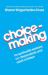 Choicemaking : For Spirituality Seekers, Co-Dependents and Adult Children