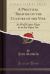 A Practical Treatise on the Culture of the Vine : As Well under Glass As in the Open Air (Classic Reprint)