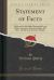 Statement of Facts : Delivered to the Right Honourable Lord Minto, Governor-General of India, &C. &C. , on His Late Arrival at Madras (Classic Reprint)