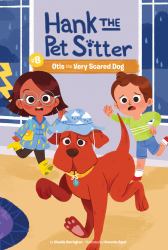 Book 8 : Otis the Very Scared Dog