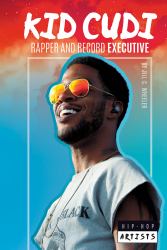 Kid Cudi: Rapper and Record Executive : Rapper and Record Executive