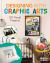 Designing with Graphic Arts : DIY Visual Projects Designing with Graphic Arts : DIY Visual Projects