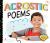 Acrostic Poems Acrostic Poems
